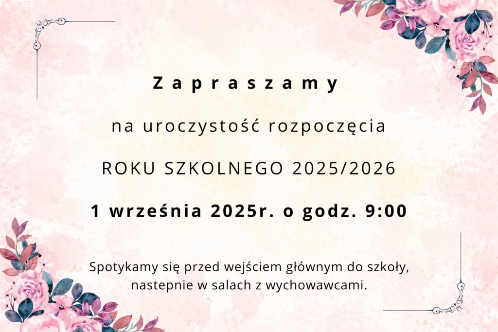 Informacja o rozpoczęciu roku 2025/26